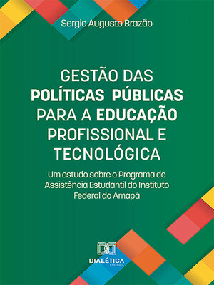 cover image of Gestão das Políticas Públicas para a Educação Profissional e Tecnológica